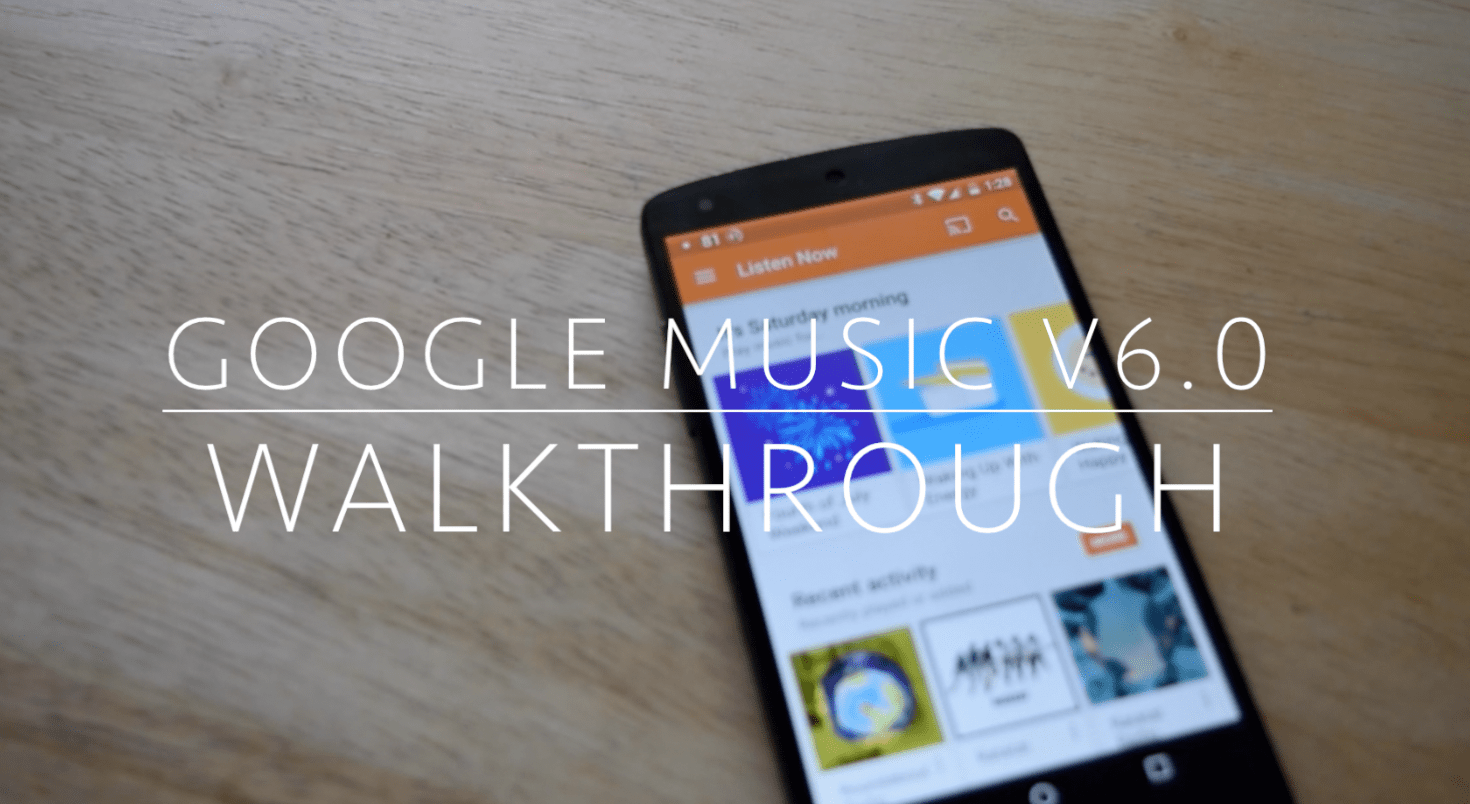 Google Music v6.0 Walkthrough
