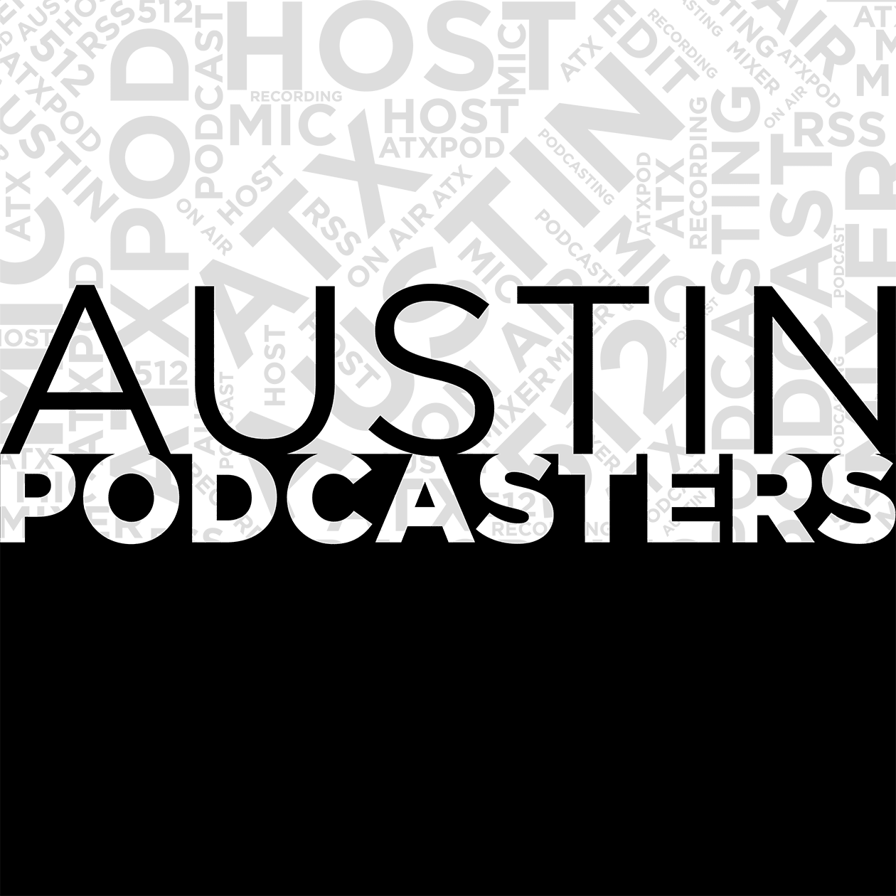 Austin Podcasters Meetup — A Year In Review