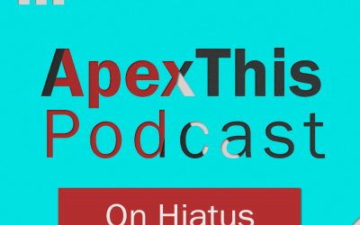 ApexThis.Podcast: On Hiatus